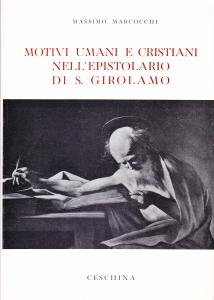 Motivi umani e cristiani nell'epistolario di S. Girolamo