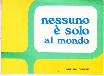 Nessuno è solo al mondo