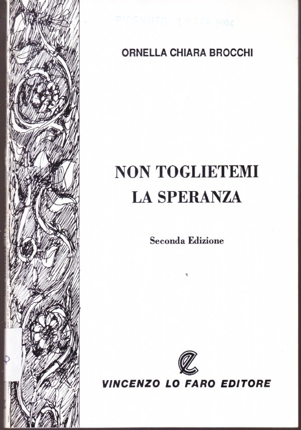 Non toglietemi la speranza