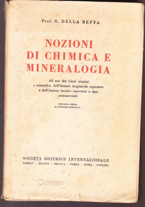 Nozioni di chimica e mineralogia. Ad uso dei Licei classici …