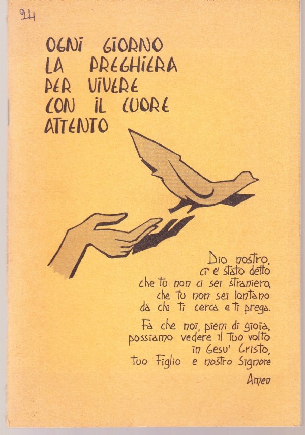 Ogni giorno la preghiera per vivere con il cuore attento