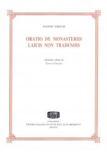 Oratio de monasteriis laicis non tradendis