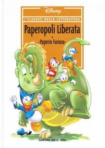 Paperopoli liberata e Paperin Furioso