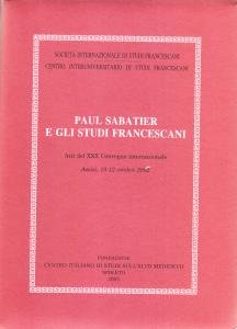 Paul Sabatier e gli studi francescani