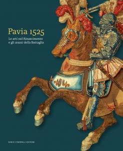 Pavia 1525. Le arti nel Rinascimento e gli arazzi della … | Immagine principale