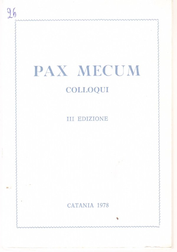 Pax mecum. Colloqui