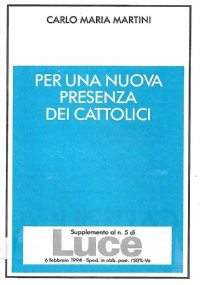 Per una nuova presenza dei cattolici