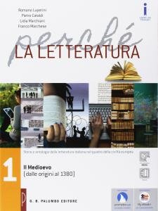 Perché la letteratura Edizione Rossa 1. Il Medioevo (dalle origini …