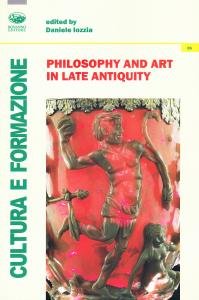 Philosophy and art in late antiquity