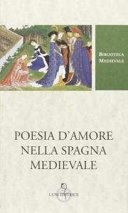 Poesia d'amore nella Spagna medievale