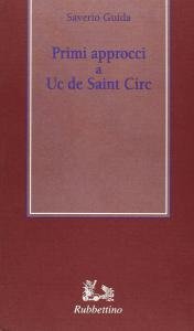 Primi approcci a Uc de Saint Circ