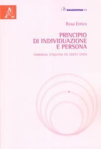 Principio di individuazione e persona. Tommaso d'Aquino ed Edith Stein
