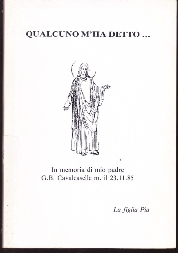 Qualcuno m'ha detto
