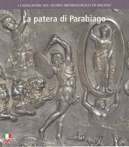 La patera di Parabiago. Civico Museo Archeologico