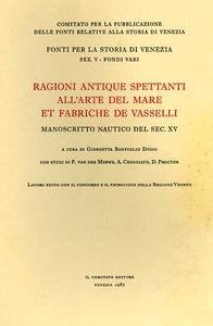 Ragioni antique spettanti all'arte del mare et fabriche de' vasselli. …