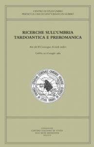 Ricerche sull'Umbria tardoantica e preromanica | Immagine principale