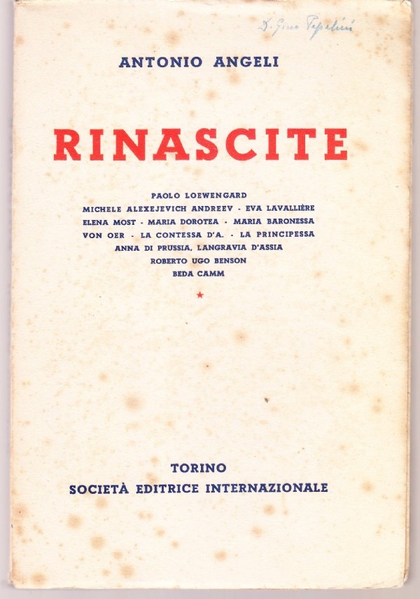 Rinascite. Paolo Loewengard, Michele Alexejevich Andreev, Eva Lavallière, Elena Most, …