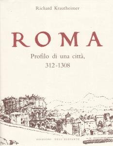 Roma. Profilo di una città, 312-1308