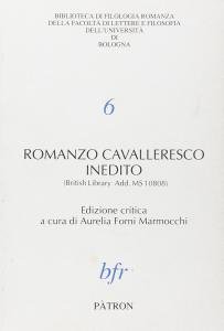Romanzo cavalleresco inedito (British Library Add. MS 10808)
