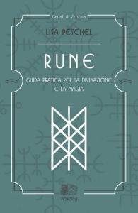 Rune. Guida pratica per la Divinazione e la Magia | Immagine principale