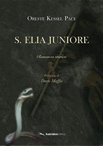 S. Elia Juniore. Romanzo storico | Immagine principale
