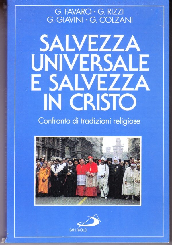 Salvezza universale e salvezza in Cristo. Confronto di tradizioni religiose