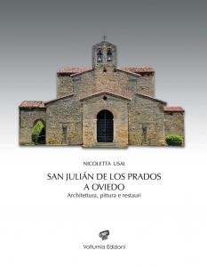 San Julián de los Prados a Oviedo. Architettura, pittura e …