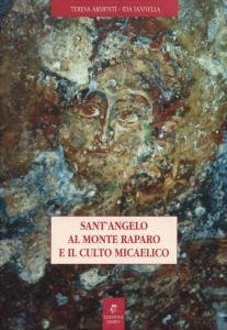 Sant'Angelo al Monte Raparo e il culto micaelico