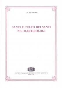 Santi e culto dei santi nei martirologi
