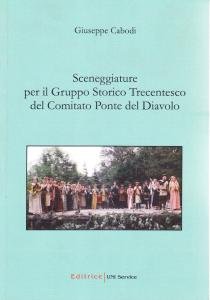 Sceneggiature per il Gruppo Storico Trecentesco del Comitato Ponte del …
