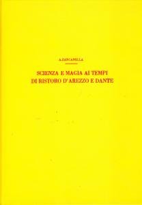 Scienza e magia ai tempi di Ristoro d'Arezzo e Dante