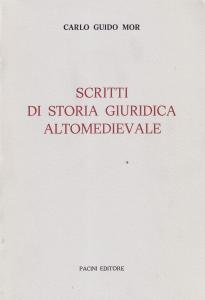 Scritti di storia giuridica altomedievale