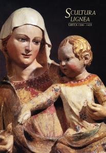 Scultura lignea. Lucca 1200-1425