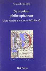 Sententiae philosophorum. L'alto Medioevo e la storia della filosofia