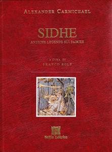 Sidhe. Antiche leggende sui fairies