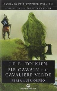 Sir Gawain e il Cavaliere Verde. Perla e Sir Orfeo