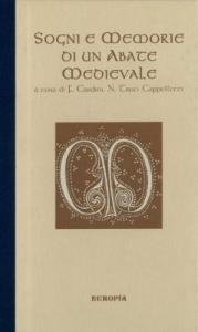 Sogni e memorie di un abate medievale. "La mia vita" …