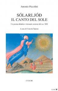 Sólarljód. Il canto del sole. Un poema didattico visionario norreno …