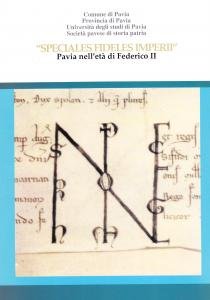 "Speciales fideles imperii": Pavia nell'età di Federico II