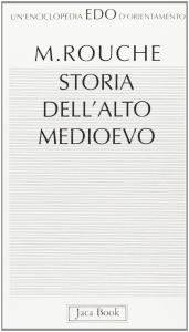 Storia dell'Alto Medioevo