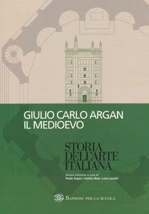 Storia dell'arte italiana. Il Medioevo