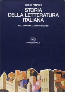 Storia della letteratura italiana. Dalle origini al Quattrocento