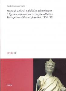 Storia di Colle di Val d'Elsa nel medioevo 3. Egemonia …