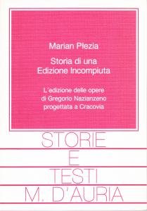 Storia di una Edizione Incompiuta. L'edizione delle opere di Gregorio …