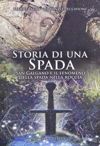 Storia di una spada. San Galgano e il fenomeno della …
