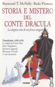 Storia e mistero del conte Dracula. a doppia vita di …