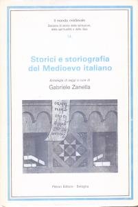 Storici e storiografia del Medioevo italiano