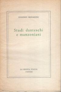 Studi danteschi e manzoniani