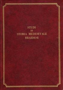 Studi di storia medioevale braidese