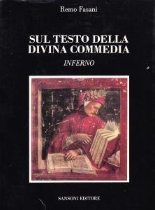 Sul testo della Divina Commedia. Inferno